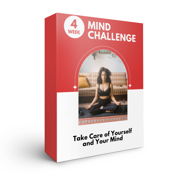 4 Week Mind Challenge: Use Science To Improve Your Mental Health